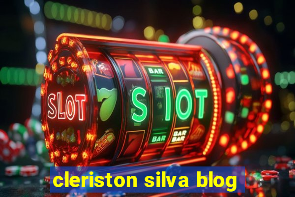 cleriston silva blog